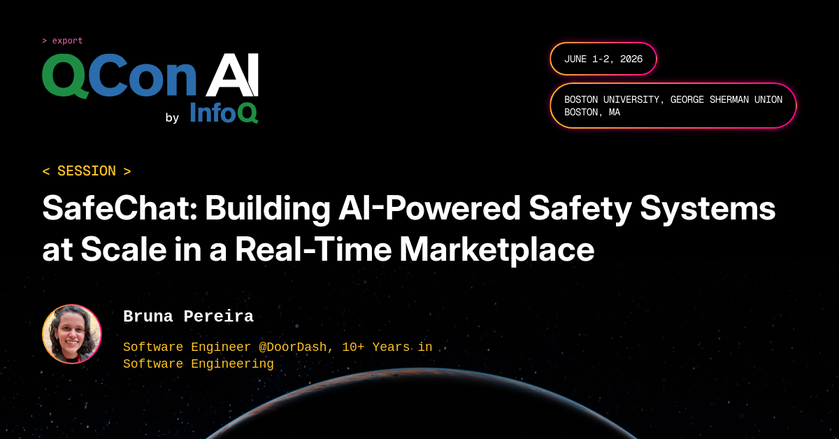 QCon AI Boston 2026 | SafeChat: Building AI-Powered Safety Systems at Scale in a Real-Time Marketplace